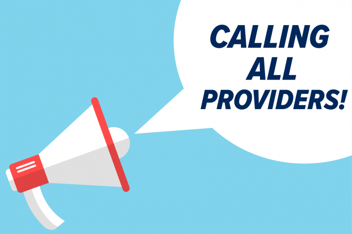A Bullhorn with a speech bubble that has the words "Calling All Providers"